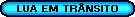 Lua em Tr�nsito